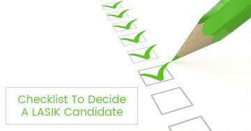 Checklist To Decide A LASIK Candidate